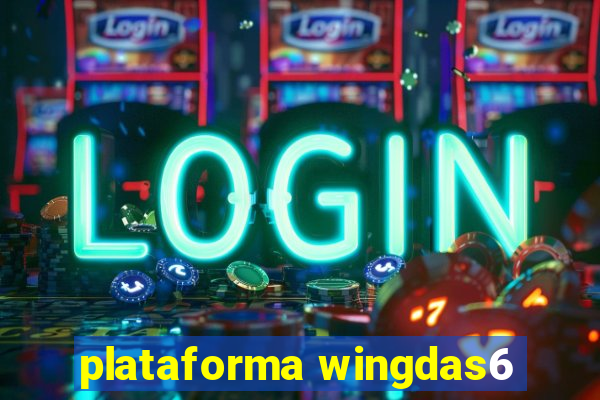 plataforma wingdas6